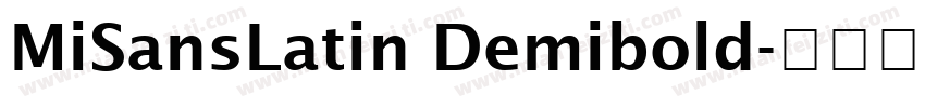MiSansLatin Demibold字体转换